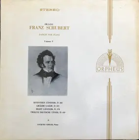 Franz Schubert - Dances For Piano Volume V (Jacques Abram)