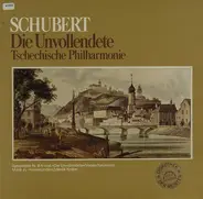 Franz Schubert , The Czech Philharmonic Orchestra - Die Unvollendete