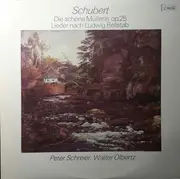 Double LP - Franz Schubert , Walter Olbertz , Peter Schreier - Die schöne Müllerin op. 25