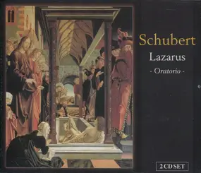 Franz Schubert - LAZARUS
