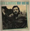 LP - Fred Knoblock - Why Not Me