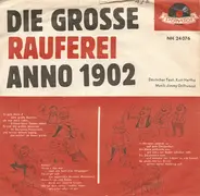 Fred Rauch - Die Grosse Rauferei Anno 1902
