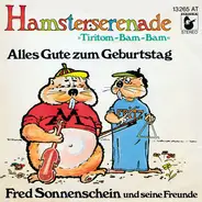Fred Sonnenschein und seine Freunde - Hamsterserenade »Tiritom-Bam-Bam«