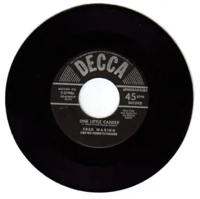 Fred Waring & His Pennsylvanians - One Little Candle / The Time Is Now