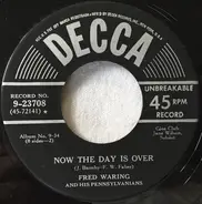 Fred Waring & The Pennsylvanians - Ave Maria / Now the Day Is Over