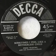 Fred Waring & The Pennsylvanians - Nobody Knows The Trouble I've Seen / Sometimes I Feel Like A Motherless Child