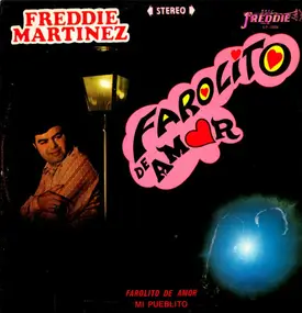 Freddie Martínez - Farolito De Amor