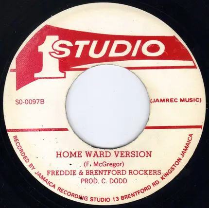 Freddie McGregor / Freddie McGregor & Brentford Rockers - Home Ward Bound / Home Ward Version