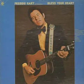 Freddie Hart - Bless Your Heart