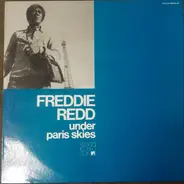 Freddie Redd , Freddie Redd Trio - Under Paris Skies