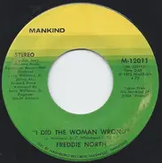 Freddie North - Sweeter Than Sweetness / I Did The Woman Wrong
