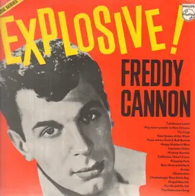 Freddy Cannon - The Explosive Freddy Cannon!