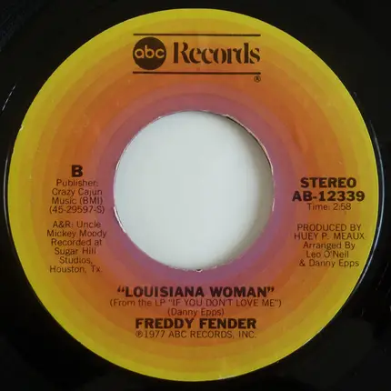 Freddy Fender - If You're Looking For A Fool / Louisiana Woman