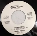 7inch Vinyl Single - Freddy Fender - The Rains Came