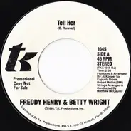 Freddy Henry Featuring Betty Wright - Tell Her