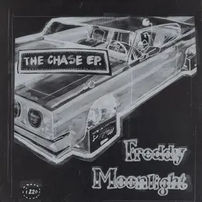 Freddy Moonlight - The Chase EP
