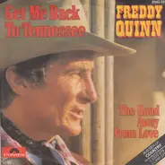 Freddy Quinn - Get Me Back To Tennessee