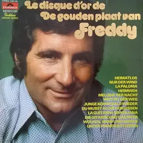 Freddy Quinn - Le Disque D'Or De / De Gouden Plaat Van Freddy