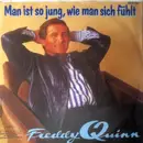 7inch Vinyl Single - Freddy Quinn - Man Ist So Jung, Wie Man Sich Fühlt