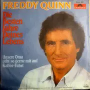 7inch Vinyl Single - Freddy Quinn - Die Besten Jahre Deines Lebens