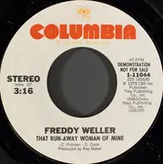 7inch Vinyl Single - Freddy Weller - That Run-Away Woman Of Mine