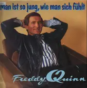 LP - Freddy Quinn - Man Ist So Jung, Wie Man Sich Fühlt