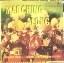 LP - Frederick Fennell , Eastman Wind Ensemble - Marching Along