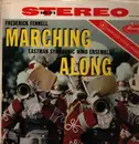 LP - Frederick Fennell / Eastman Wind Ensemble - Marching Along