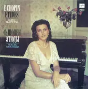 Frédéric Chopin - Lubov Timofeyeva - Etudes = Этюды