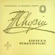 Dziela Wszystkie / Chopin - Complete Works