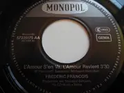 7inch Vinyl Single - Frédéric François - L'amour S'En Va, L'amour Revient