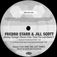 Fredro Starr & Jill Scott - Shining Through (Theme From 'Save The Last Dance')