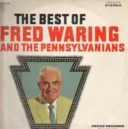 Fred Waring & The Pennsylvanians - Best Of