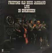 Freetime Old Dixie Jassband - Live In Enkhuizen