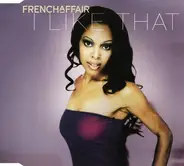 French Affair - I Like That
