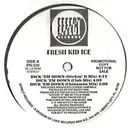 12inch Vinyl Single - Fresh Kid Ice - Dick 'Em Down