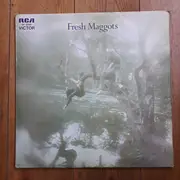 LP - Fresh Maggots - Fresh Maggots