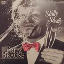 LP - Fritz Brause - Shilly Shally