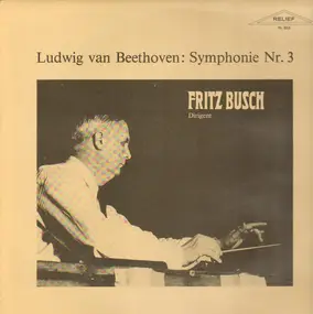 Ludwig Van Beethoven - Symphonie Nr.3