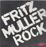 Fritz Müller - Fritz Müller Rock