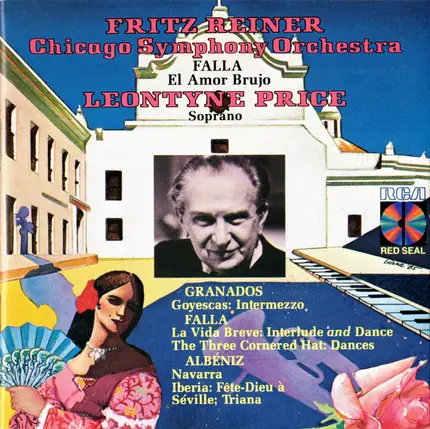 Fritz Reiner , Chicago Symphony Orchestra , Leontyne Price - Works by Falla, Granados and Albeniz