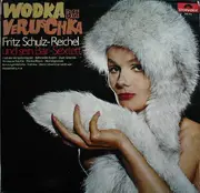 LP - Fritz Schulz-Reichel & Bristol-Bar-Sextett - Wodka Bei Veruschka