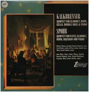 Friedrich Kalkbrenner / Louis Spohr - Quintet For Clarinet, Horn, Cello, Double Bass & Piano / Quintet For Flute, Clarinet, Horn, Bassoon