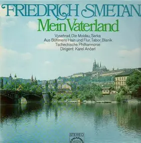 Bedrich Smetana - Mein Vaterland; Tschechische Philh., K. Ancerl