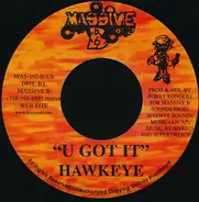 Frisco Kid / Hawkeye - Log On / U Got It