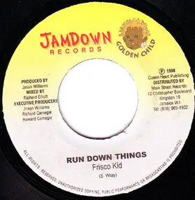 Frisco Kid - Run Down Things / What A Day