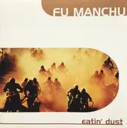 CD - Fu Manchu - Eatin' Dust