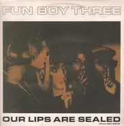 Fun Boy Three - Our Lips Are Sealed