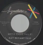 7inch Vinyl Single - Ray Bryant Trio - Little Susie (Part 2) - Original US, Company Sleeve