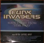Funk Invaders - Galactic Funk - Main Theme From 'Star Wars'